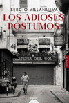 LOS ADIOSES POSTUMOS