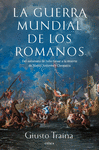 LA GUERRA MUNDIAL DE LOS ROMANOS