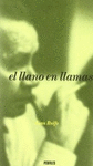 EL LLANO EN LLAMAS �PERFILES�