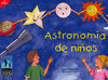 ASTRONOMIA DE NI�OS (4� EDICION)