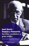 JOSE MARIA PEMAN Y PEMARTIN. ESCRITOR OCE�NICO Y GRAN ORADOR