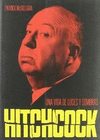 HITCHCOCK/UNA VIDA DE LUCES Y SOMBRAS