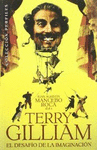 TERRY GILLIAM/EL DESAFIO DE LA IMAGINACION
