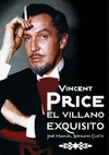 VINCENT PRICE/EL VILLANO EXQUISITO