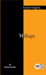 MALAGA/GENTE VIAJERA 2012