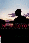 PATARROYO/PASION POR LA VIDA