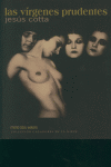 LAS V�RGENES PRUDENTES