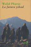 LA FUTURA YIHAD