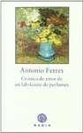 CR�NICA DE AMOR DE UN FABRICANTE DE PERFUMES