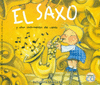 SAXO, EL/Y OTROS INSTRUMENTOS DE VIENTO+CD