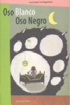 OSO BLANCO OSO NEGRO /A/