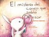 EL MISTERIO DEL CONEJO QUE SABIA PENSAR  /A/