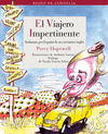 VIAJERO IMPERTINENTE. ANDANZAS POR ESPA�A DE UN EXC�NTRICO INGL�S