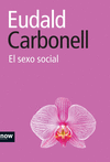 SEXO SOCIAL/NOW BOOKS/