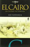 EL CAIRO/LA CIUDAD VICTORIOSA �R�