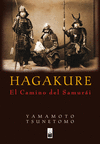 HAGAKURE/EL CAMINO DEL SAMURAI