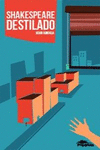 SHAKESPEARE DESTILADO