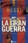 BARA-MADRID/LA GRAN GUERRA