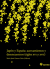 JAPON Y ESPA�A ACERCAMIENTOS Y DESENCUENTROS
