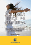 ALMA LIBRE DE VERGUENZA. GUA LIBERARTE JUEZ INTERIOR