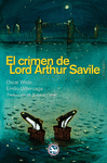 EL CRIMEN DE LORD ARTHUR SAVILE  /A/