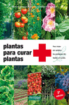 PLANTAS PARA CURAR PLANTAS (3 EDICION) AMPLIADA