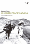 LOS M�RTIRES DE PYONGYANG