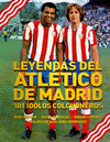 LEYENDAS DEL ATLETICO DE MADRID