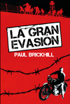 LA GRAN EVASI�N