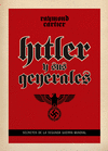 HITLER Y SUS GENERALES