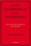 DE LOS NEANDERTALES A LOS NEOLIBERALES