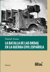 LA BATALLA DE LAS ONDAS EN LA GUERRA CIVIL ESPA�OLA