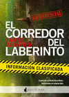 EL CORREDOR DEL LABERINTO:LA INFORMACIN CLASIFICADA