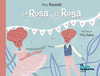 LA ROSA Y EL ROSA  /A/