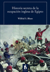 HISTORIA SECRETA DE LA OCUPACIN INGLESA DE EGIPTO