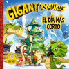 GIGANTOSAURUS. EL DA MS CORTO  /A/