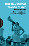 FEMINISMO : BREVE INTRODUCCIN A UNA IDEOLOGA POLTICA