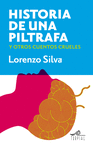 HISTORIA DE UNA PILTRAFA