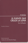 EL PUENTE QUE CRUZA LA LUNA (ED. BILING�E)