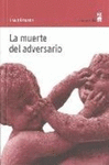 LA MUERTE DEL ADVERSARIO  AL-17