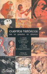 CUENTOS HIST�RICOS DE LA PIEDRA AL �TOMO