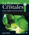 LA PRACTICA DE LOS CRISTALES  + CD