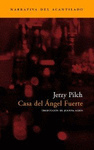 CASA DEL �NGEL FUERTE