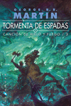 TORMENTA DE ESPADAS R/CANCION DE HIELO..III