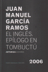 INGLES EPILOGO EN TOMBUCTU /ARTEMISA/