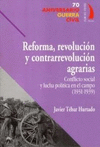 REFORMA REVOLUCION Y CONTRAREVOLUCI�N AGRARIAS  70AGC-07