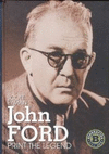 JOHN FORD/PRINT THE LEGEND