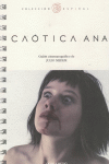 CAOTICA ANA /OCHO Y MEDIO/