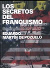 SECRETOS DEL FRANQUISMO, LOS