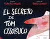 EL SECRETO DE TOM OSSOBUCO  /A/